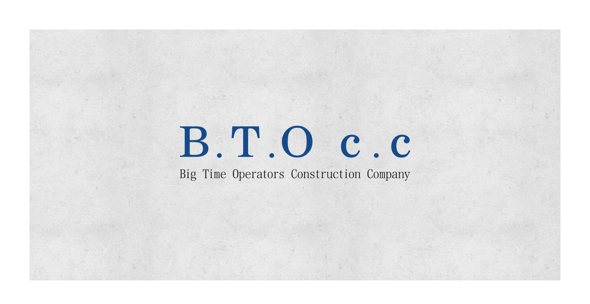  B.T.O c.c Big Time Operators Construction Company